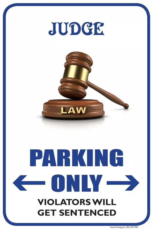 Judge | Single-sided Parking Sign | 12″W x 18″H